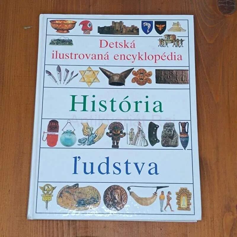 Detská ilustrovaná encyklopédia: História ľudstva III