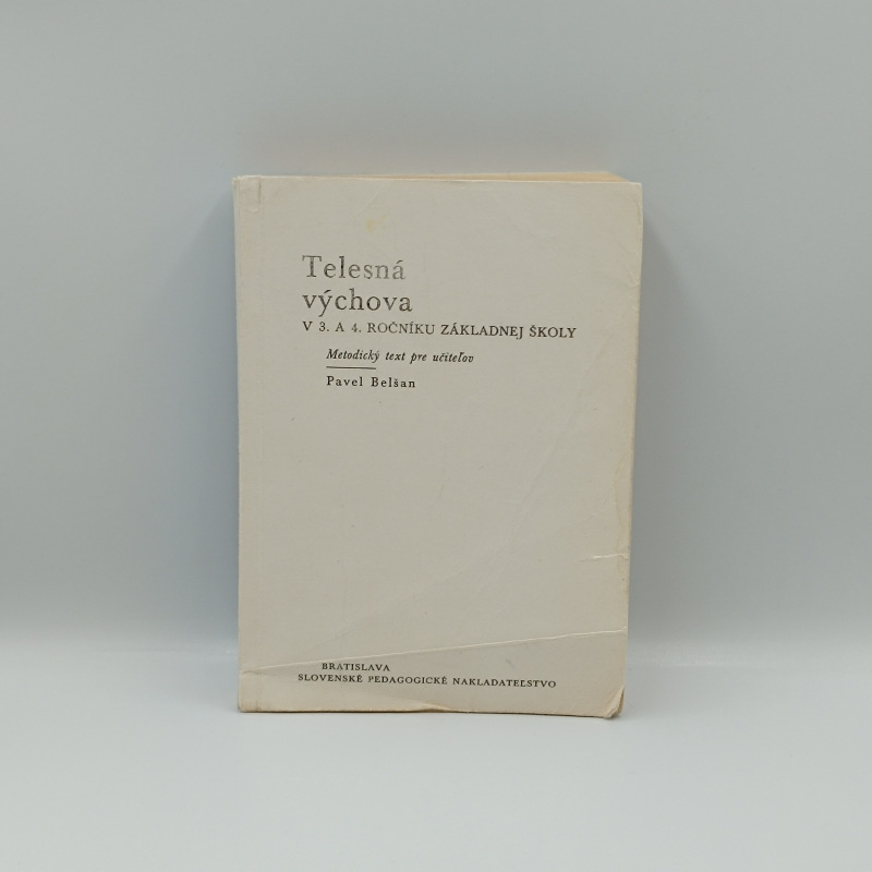Telesná výchova v 3 a 4. ročníku základnej školy / Metodický text pre učiteľov